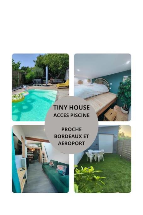 Tiny House Avec Jardin Et Acces Piscine Chauffee Villa Saint-Médard-en-Jalles Eksteriør billede